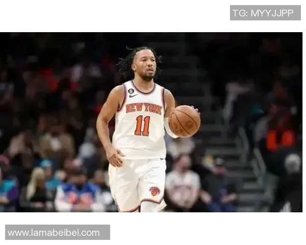 顶不住！布伦森半场13中5拿到11分3助 正负值-20